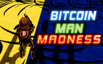 Bitcoin Man Madness