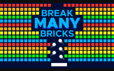 Break MANY Bricks