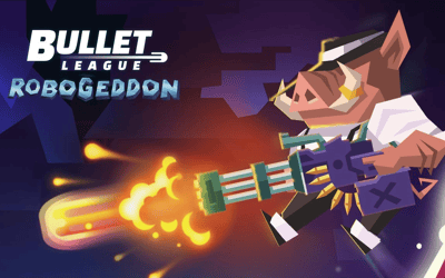 Bullet League Robogeddon