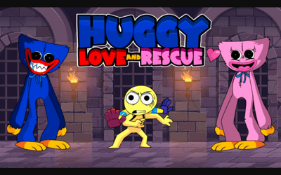 Huggy Love and Rescue