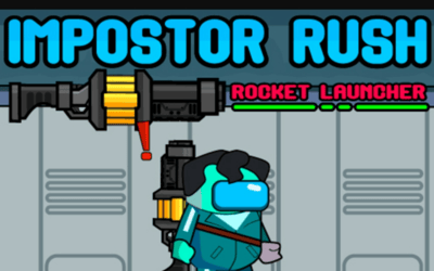 Impostor Rush Rocket Launcher