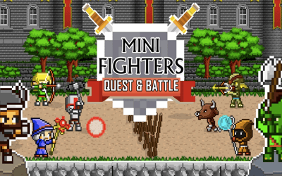 Mini Fighters : Quest & battle