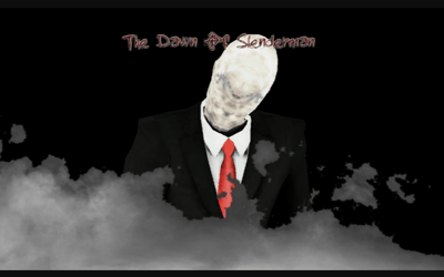 The Dawn Of Slenderman