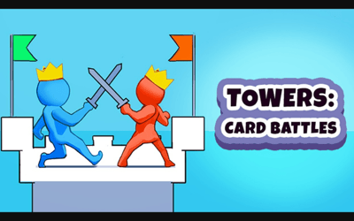 Towers: Card Battles